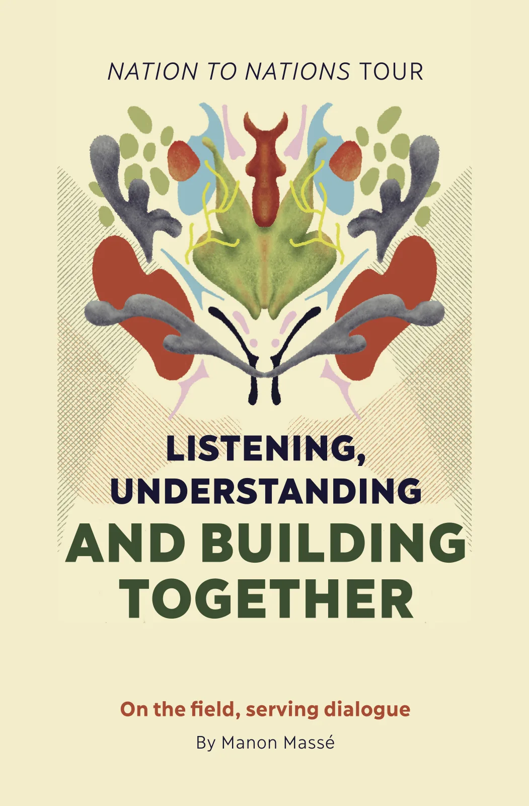 Journal cover: Nation to Nations Tour — Listening, Understanding and Building Together, by Manon Massé.